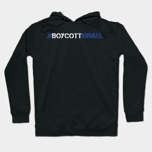 #BOYCOTTISRAEL STOP KILLING INNOCENT PALESTINIAN Hoodie